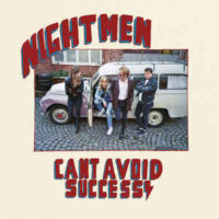Nightmen – Can’t Avoid Success (Color Vinyl LP)