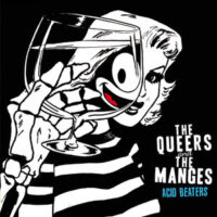 Queers The / Manges The – Split – Acid Beaters (Red Color Vinyl LP)