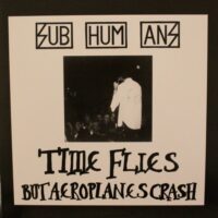 Subhumans – Time Flies + Rats (Color Vinyl LP)