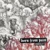 Born From Pain - Immortality (Vinyl MLP)