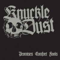 Knuckledust – Promises Comfort Fools (Color Vinyl LP)