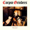 Corpse Grinders - Valley Of Fear (Vinyl LP)