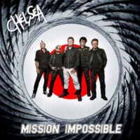 Chelsea – Mission Impossible (Clear Vinyl LP)