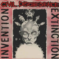 Civil Disobedience – Invention, Extinction (Vinyl LP)