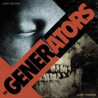 Generators, The – Life Gives … Life Takes (Vinyl LP)
