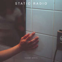 Static Radio – Resentiments (Color Vinyl MLP)