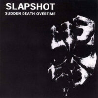 Slapshot – Sudden Death Overtime (White Color Vinyl LP)