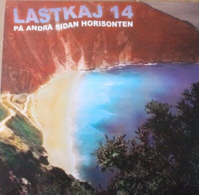 Lastkaj 14 - På Andra Sidan Horisonten (Vinyl 10")