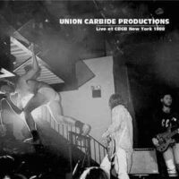 Union Carbide Productions – Live At CBGB New York 1988 (Vinyl LP)