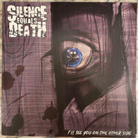 Silence Equals Death – I’ll See You On The Other Side (Color Vinyl LP)
