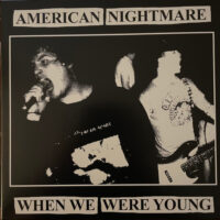 American Nightmare – When We Were Young (Color Vinyl Single)
