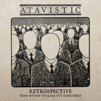 Atavistic – ”Retrospective – From Within To Clear-Cut Conscience (2 x Vinyl LP)