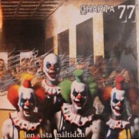 Charta 77 – den sista måltiden (Green Color Vinyl LP)