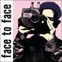Face To Face – No Way Out But Through (Vinyl LP)