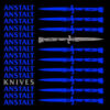 Anstalt - Knives (Vinyl Single)