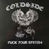 Coldside - Fuck Your System (Color Vinyl LP)