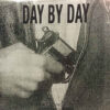 Day By Day - Never Ending Lies (Color Vinyl LP)