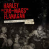 Harley "Cro-Mags" Flanagan - The Original Cro-Mags Demos 1982/83 (Vinyl MLP)