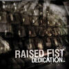 Raised Fist - Dedication (Color Vinyl LP)