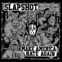Slapshot – Make America Hate Again (Grey Vinyl LP)