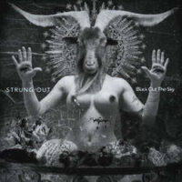 Strung Out – Black Out The Sky (Vinyl LP)