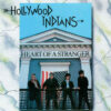 Hollywood Indians - Heart Of A Stranger (Vinyl Single)