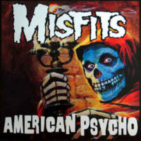 Misfits – American Psycho (Vinyl LP)