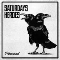 Saturday’s Heroes – Pineroad (Vinyl LP)