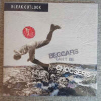 Bleak Outlook ‎– Beggars Can’t Be Choosers (Vinyl LP)