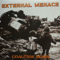 External Menace – Coalition Blues (Color Vinyl LP)