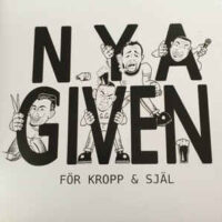 Nya Given – För Kropp & Själ (Vinyl Single)