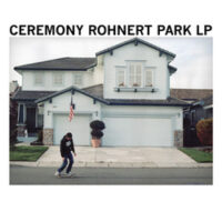 Ceremony – Rohnert Park LP (Yellow Color Vinyl LP)