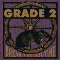 Grade 2 – Break The Routine (Color Vinyl LP)