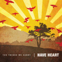 Have Heart – The Things We Carry (Color Vinyl LP)