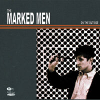 Marked Men, The – On The Outside (Vinyl LP)