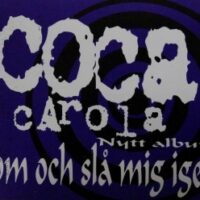 Coca Carola – Kom Och Slå..(Promotion Sticker)