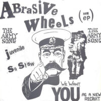 Abrasive Wheels – The Army Song (Vinyl Single)