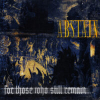 Abstain – For Those Who Still Remain… (Vinyl LP)