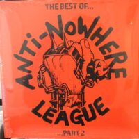 Anti-Nowhere League – The Best Of…Anti-Nowhere League … Part 2 (2 x Color Vinyl LP)