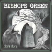 Bishops Green – Black Skies (Clear Vinyl LP)