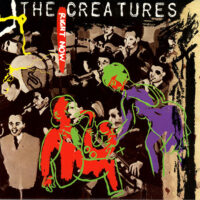Creatures, The – Right Now (Vinyl Single)