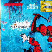 Dead Pioneers – PO$T AMERICAN (Yellow Color Vinyl LP)