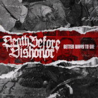 Death Before Dishonor – Better Ways To Die (Color Vinyl LP)
