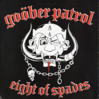 Goober Patrol – Eight Of Spades (Vinyl Single)