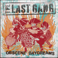 Last Gang, The – Obscene Daydreams (Vinyl LP)