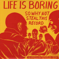 Life Is Boring So Why Not Steal This Record – V/A (Yellow Color Vinyl LP)