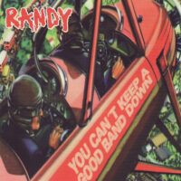 Randy – You Can’t Keep A Good Band Down (CD)