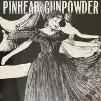 Pinhead Gunpowder – Compulsive Disclosure (Green Color Vinyl LP)