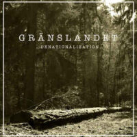Gränslandet – Denationalization (Vinyl LP)