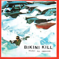 Bikini Kill – Reject All American (Vinyl LP)